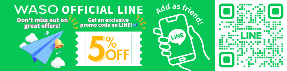 Add WASO as your Line Friend. Get your exclusive coupon now!